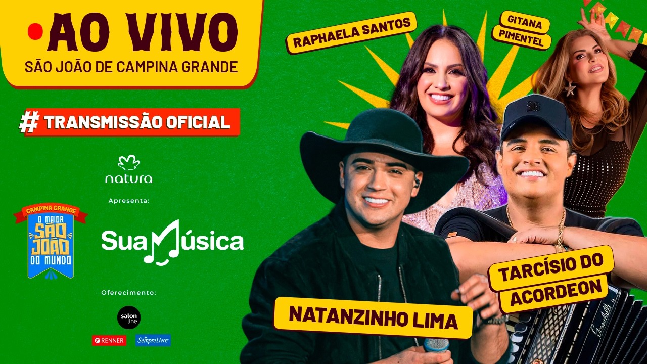AO VIVO Natanzinho Lima, Raphaela Santos, Tarcísio do Acordeon, Gitana🔴 São João Campina Grande 2026